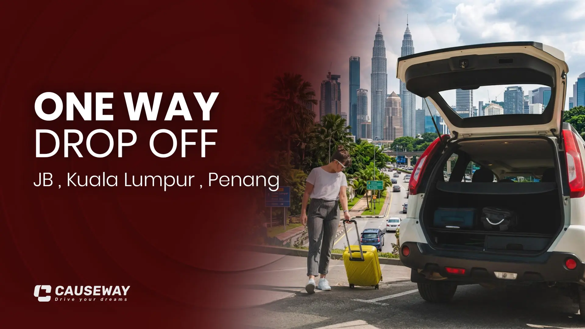 How One-Way Drop Off Car Rental Between Johor Bahru and Kuala Lumpur Works