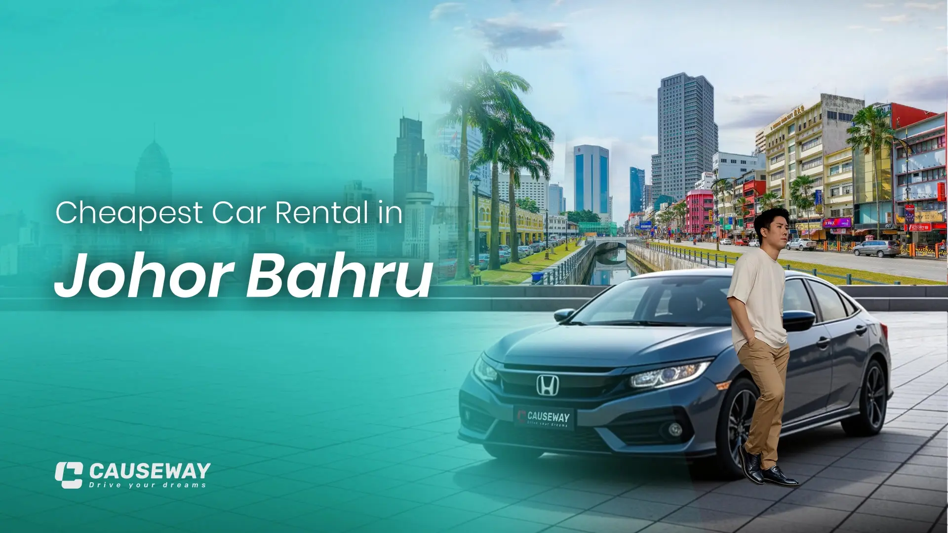 Cheapest Car Rental in Johor Bahru: How to Get the Best Rate in 2026
